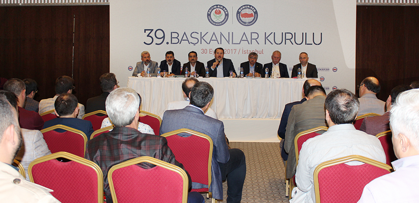 39. Başkanlar Kurulu toplantısı sonuç bildirisi