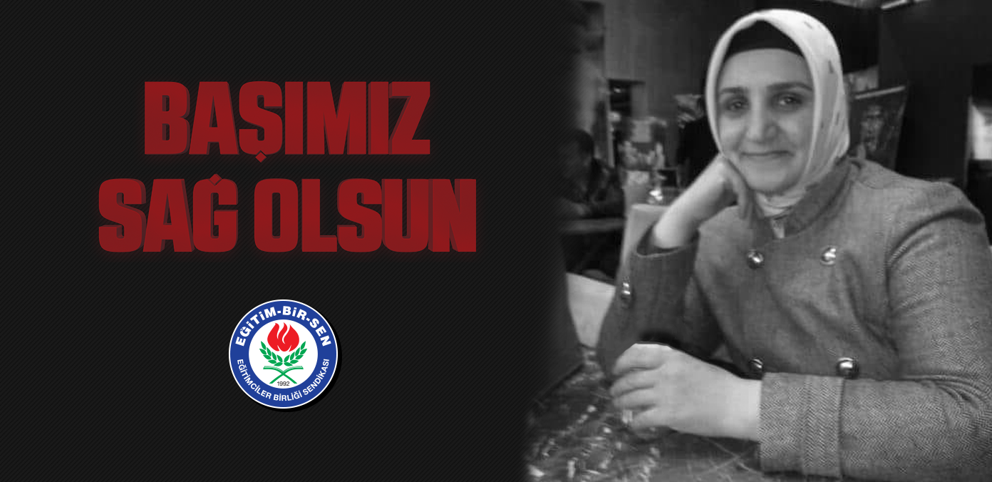 Başımız sağ olsun 