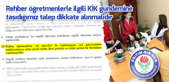 Rehber öğretmenlerle ilgili KİK gündemine taşıdığımız talep dikkate alınmalıdır 