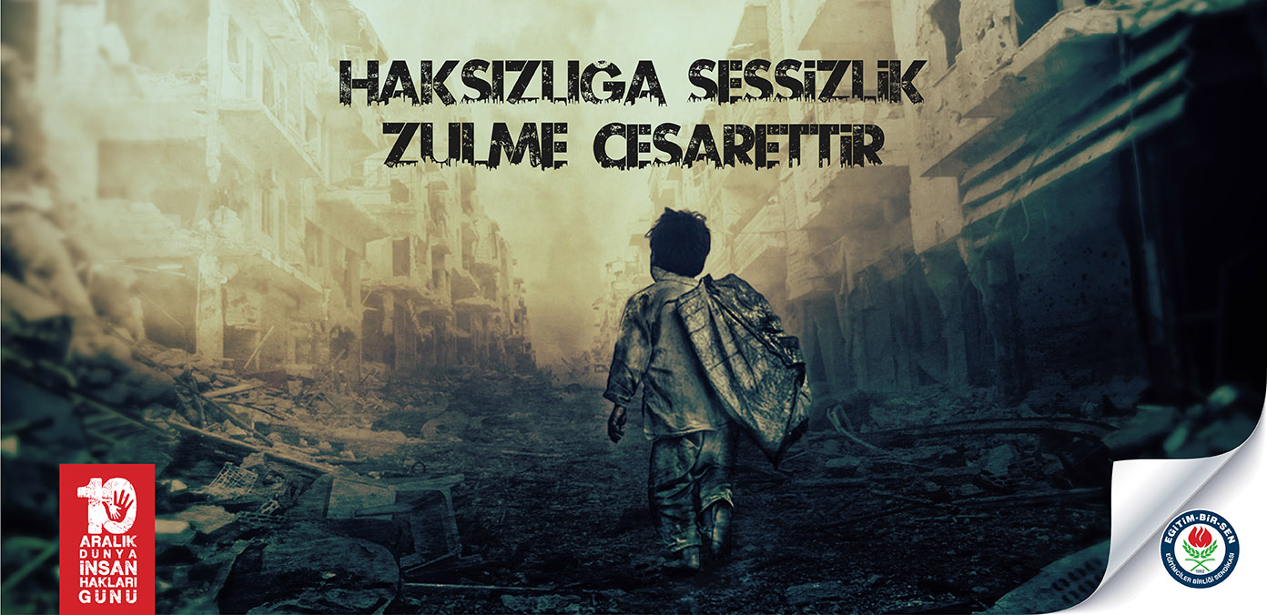 Haksızlığa sessizlik zulme cesarettir