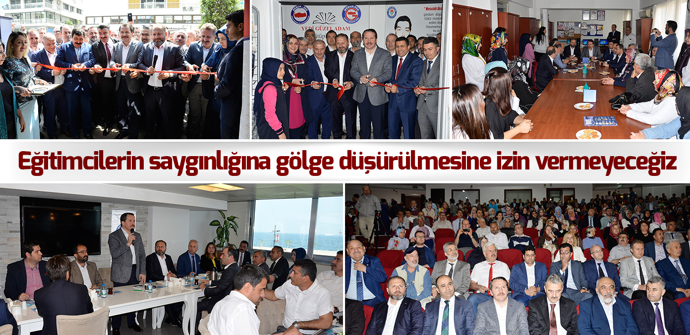 Eğitimcilerin saygınlığına gölge düşürülmesine izin vermeyeceğiz