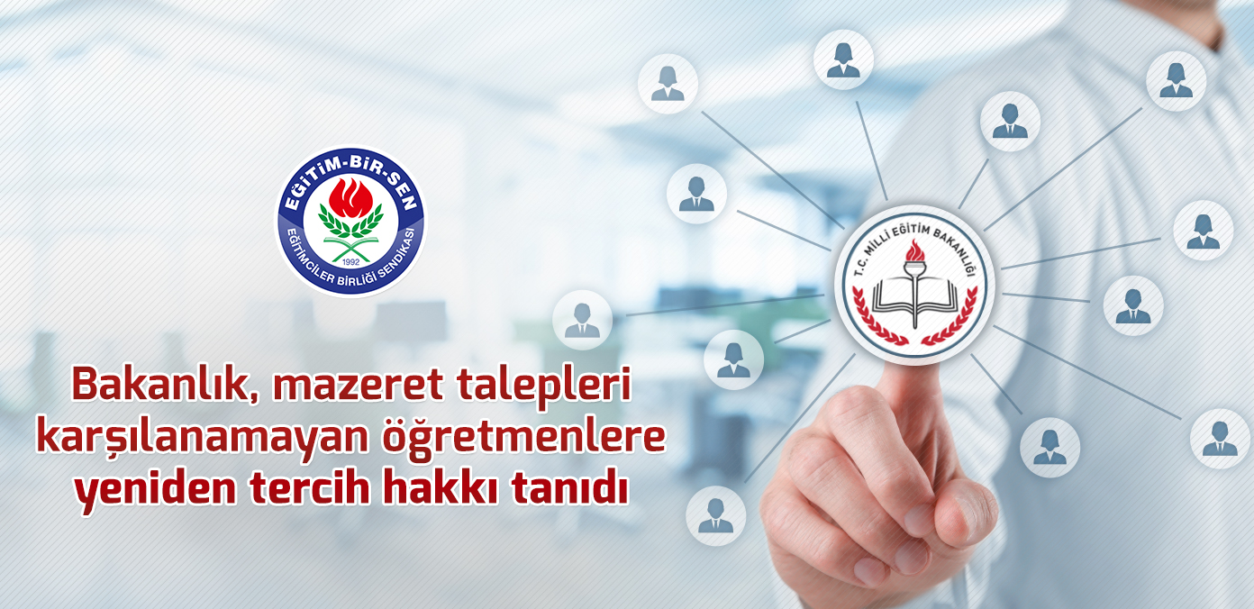 Bakanlık, mazeret talepleri karşılanamayan öğretmenlere yeniden tercih hakkı tanıdı