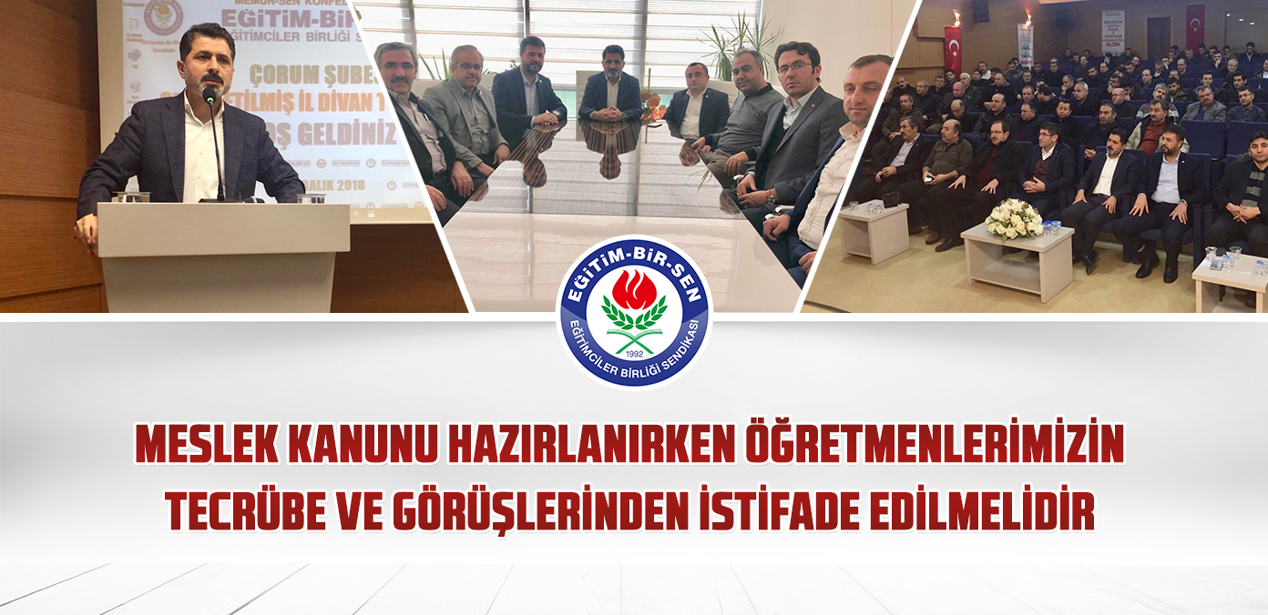 Meslek kanunu hazırlanırken öğretmenlerimizin tecrübe ve görüşlerinden istifade edilmelidir