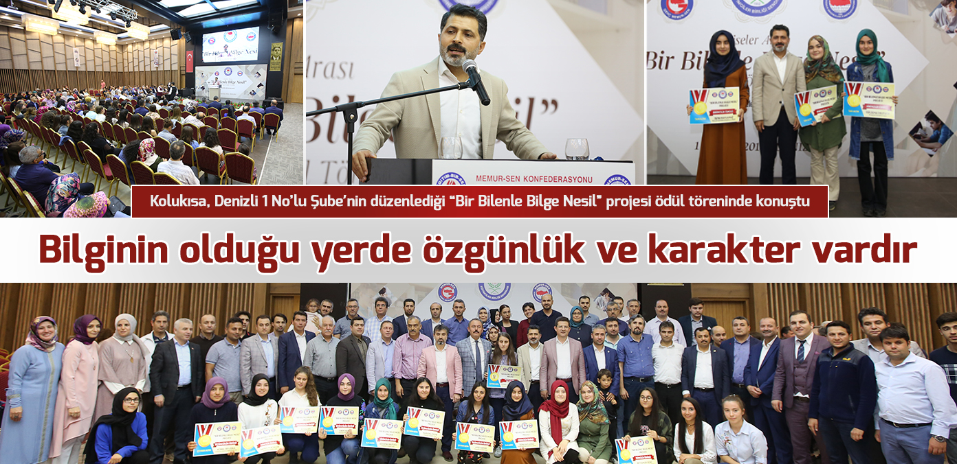 Bilginin olduğu yerde özgünlük ve karakter vardır