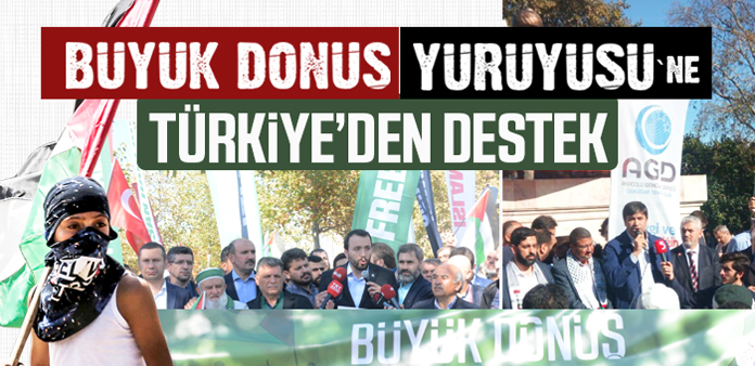 'Büyük Dönüş Yürüyüşü'ne Türkiye'den destek