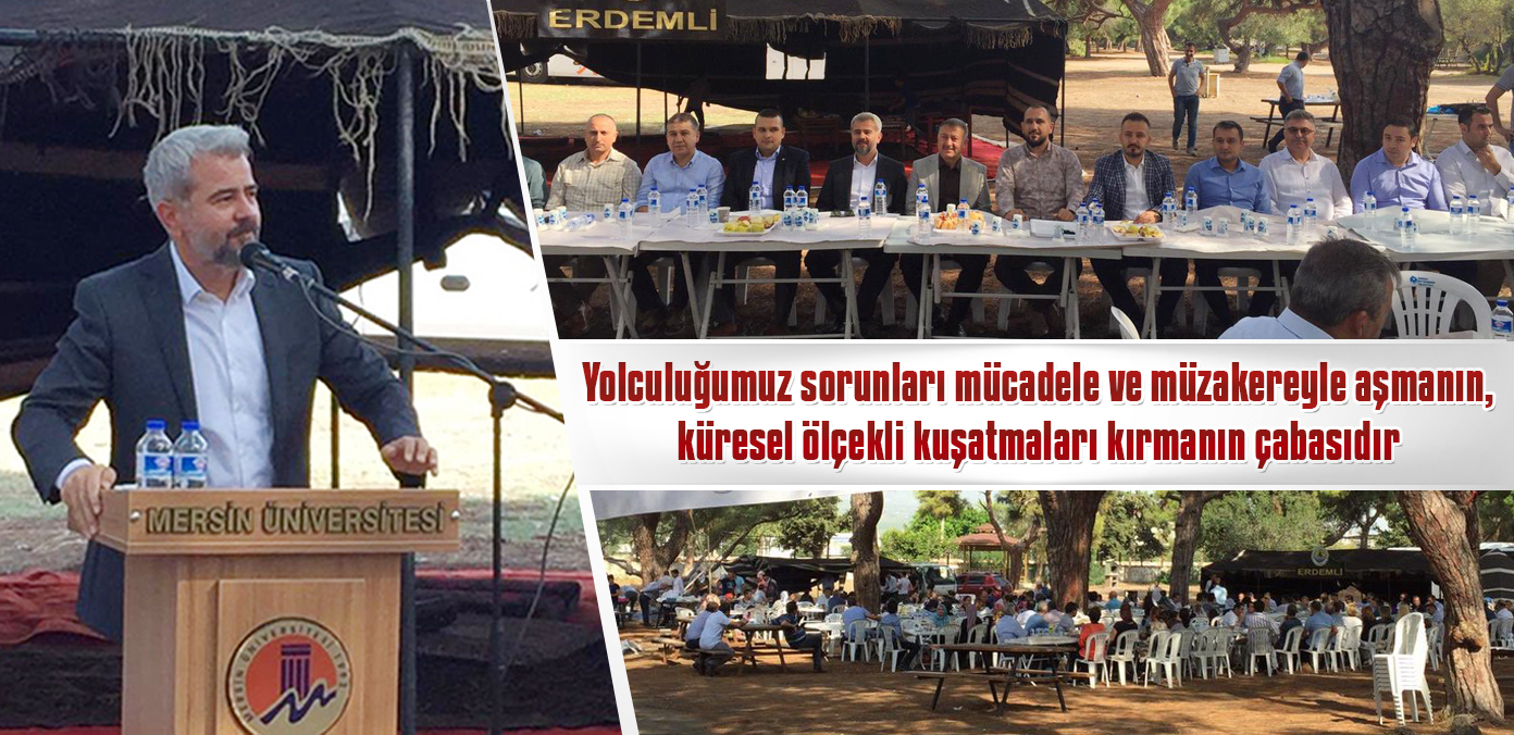 Yolculuğumuz sorunları mücadele ve müzakereyle aşmanın, küresel ölçekli kuşatmaları kırmanın çabasıdır
