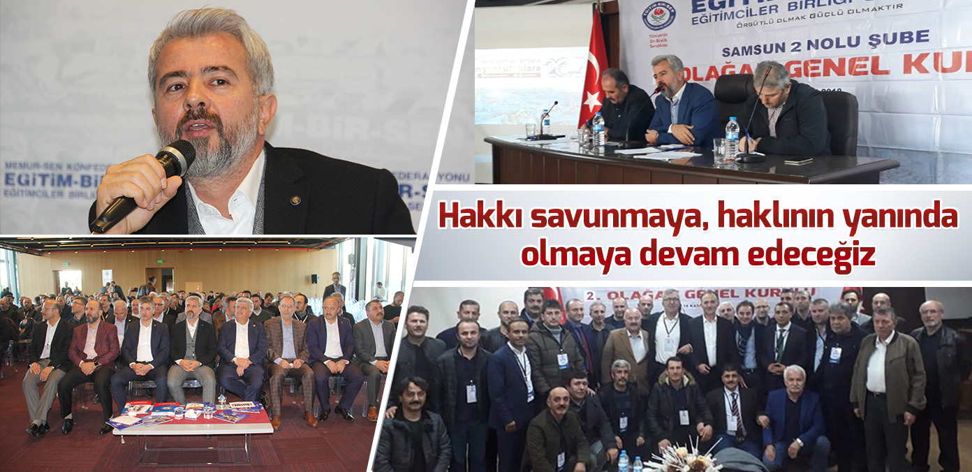 Hakkı savunmaya, haklının yanında olmaya devam edeceğiz