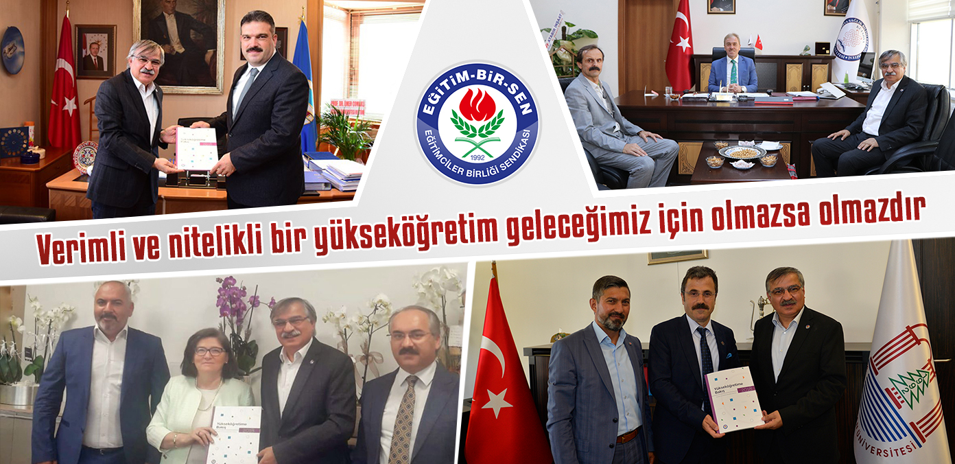 Verimli ve nitelikli bir yükseköğretim geleceğimiz için olmazsa olmazdır