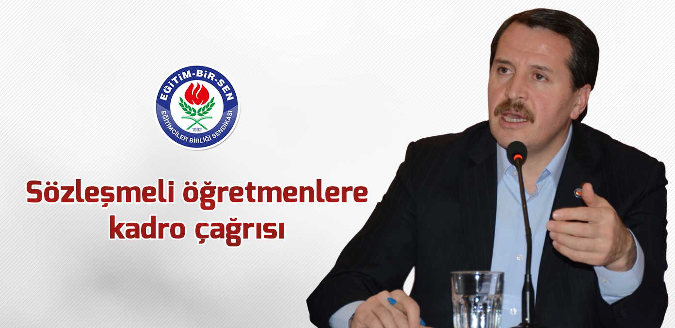 Sözleşmeli öğretmenlere kadro çağrısı