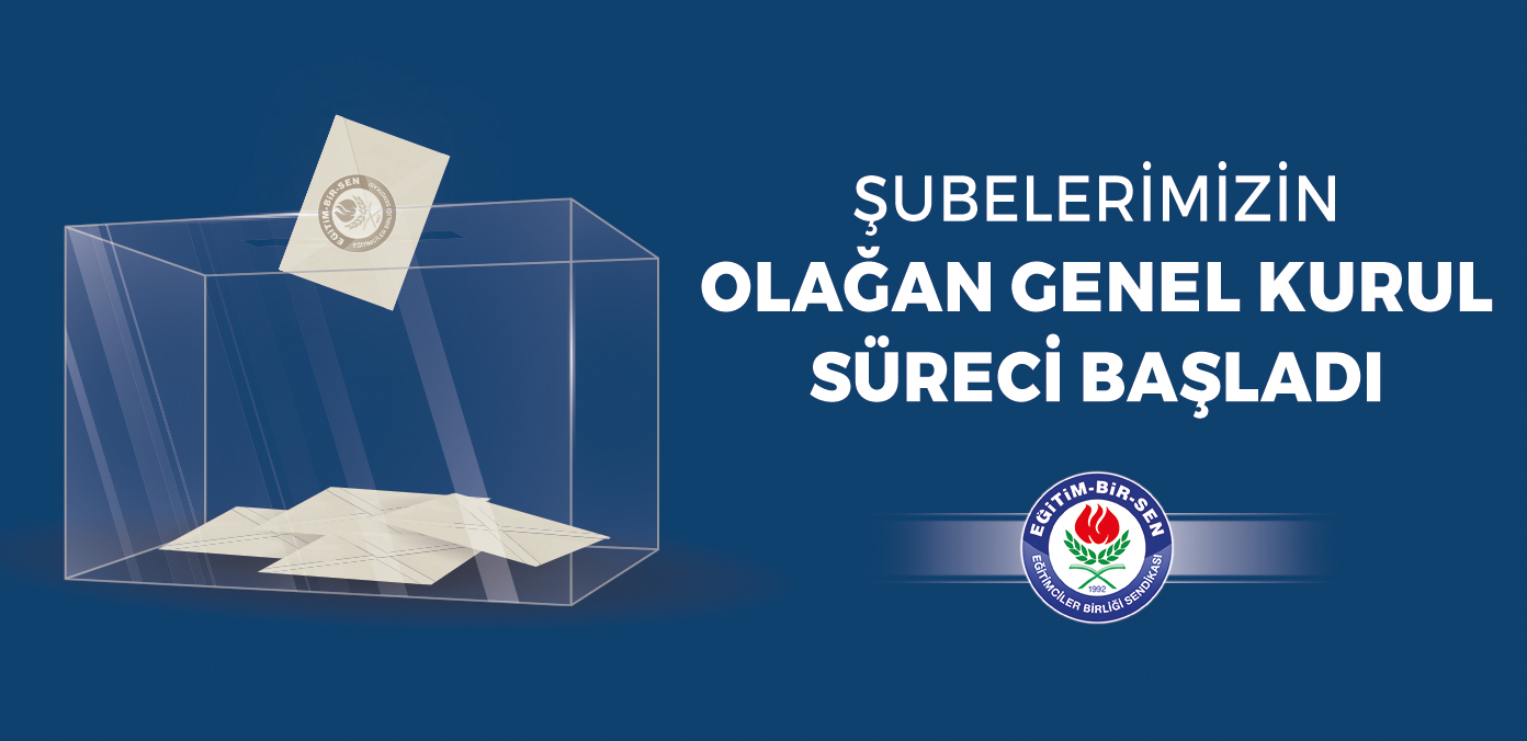 Şubelerimizin olağan genel kurul süreci başladı