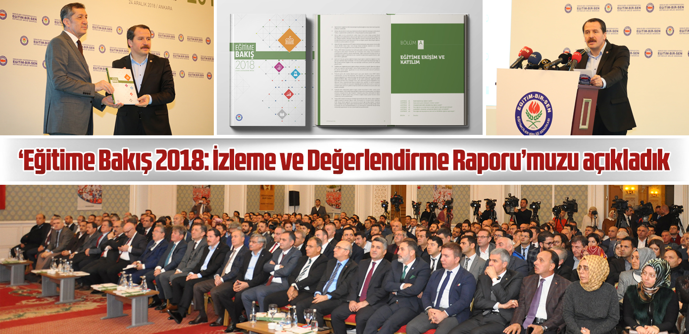 'Eğitime Bakış 2018: İzleme ve Değerlendirme Raporu'muzu açıkladık
