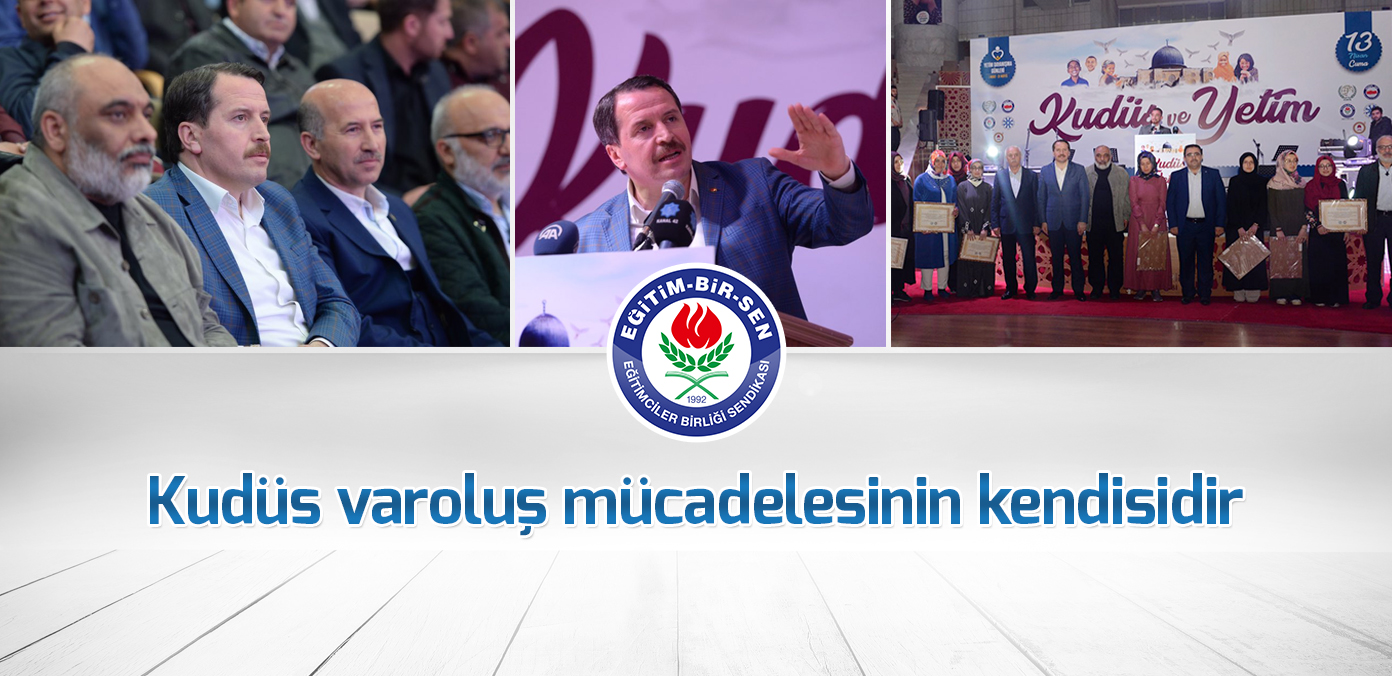Kudüs varoluş mücadelesinin kendisidir