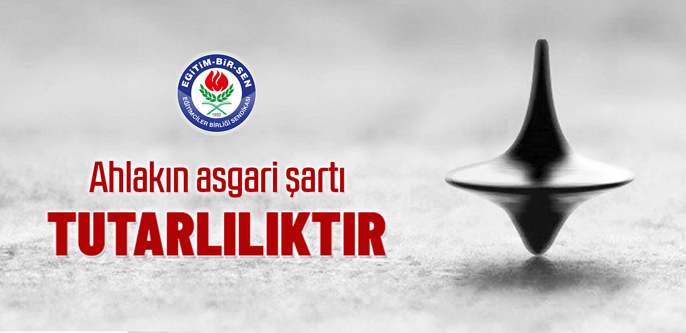 Ahlakın asgari şartı tutarlılıktır