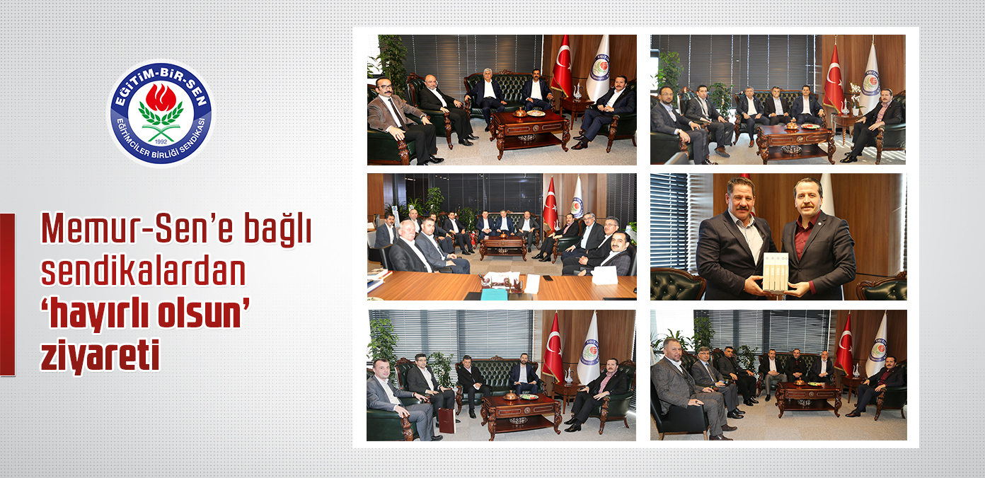 Memur-Sen'e bağlı sendikalardan 'hayırlı olsun' ziyareti