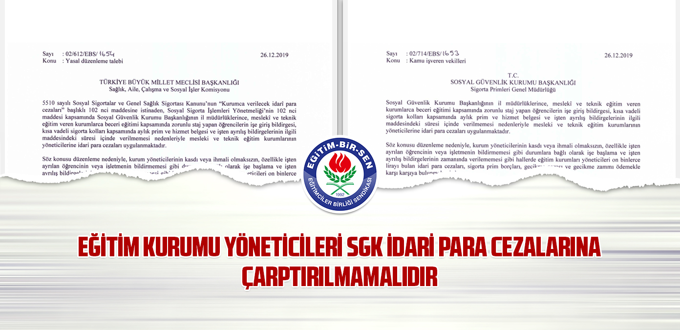 Eğitim kurumu yöneticileri SGK idari para cezalarına çarptırılmamalıdır