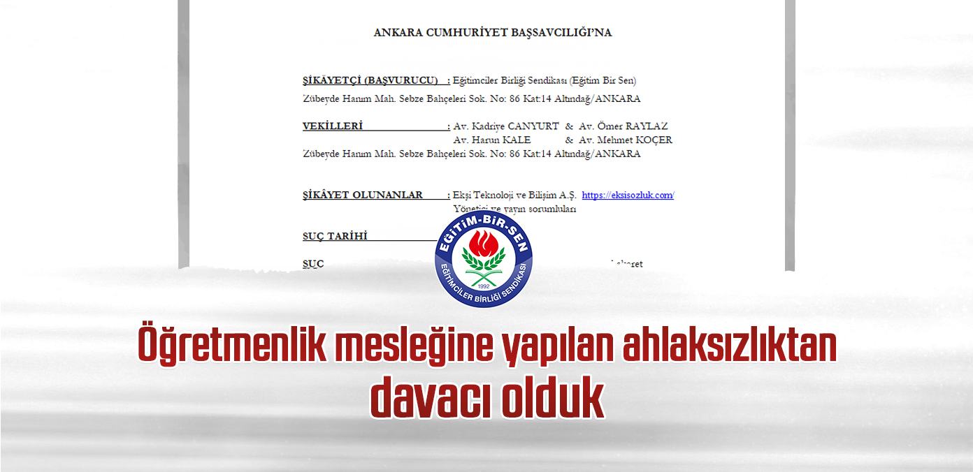 Öğretmenlik mesleğine yapılan ahlaksızlıktan davacı olduk