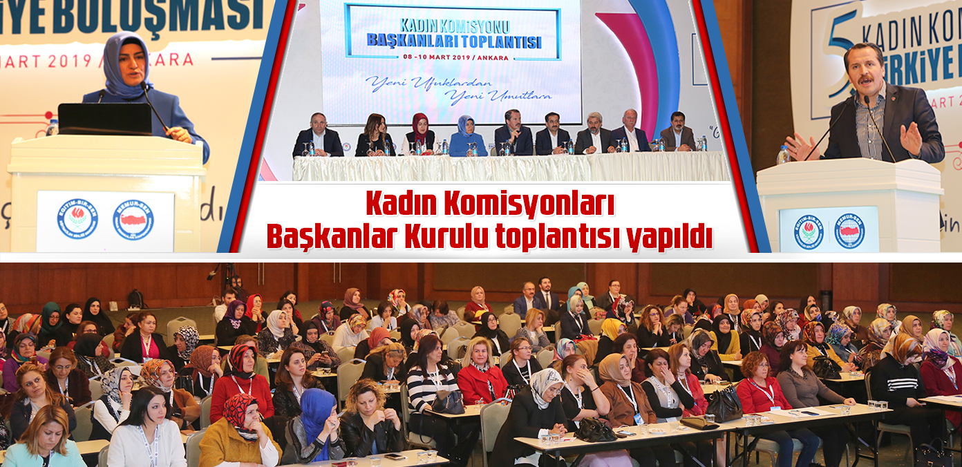 Kadın Komisyonları Başkanlar Kurulu toplantısı yapıldı