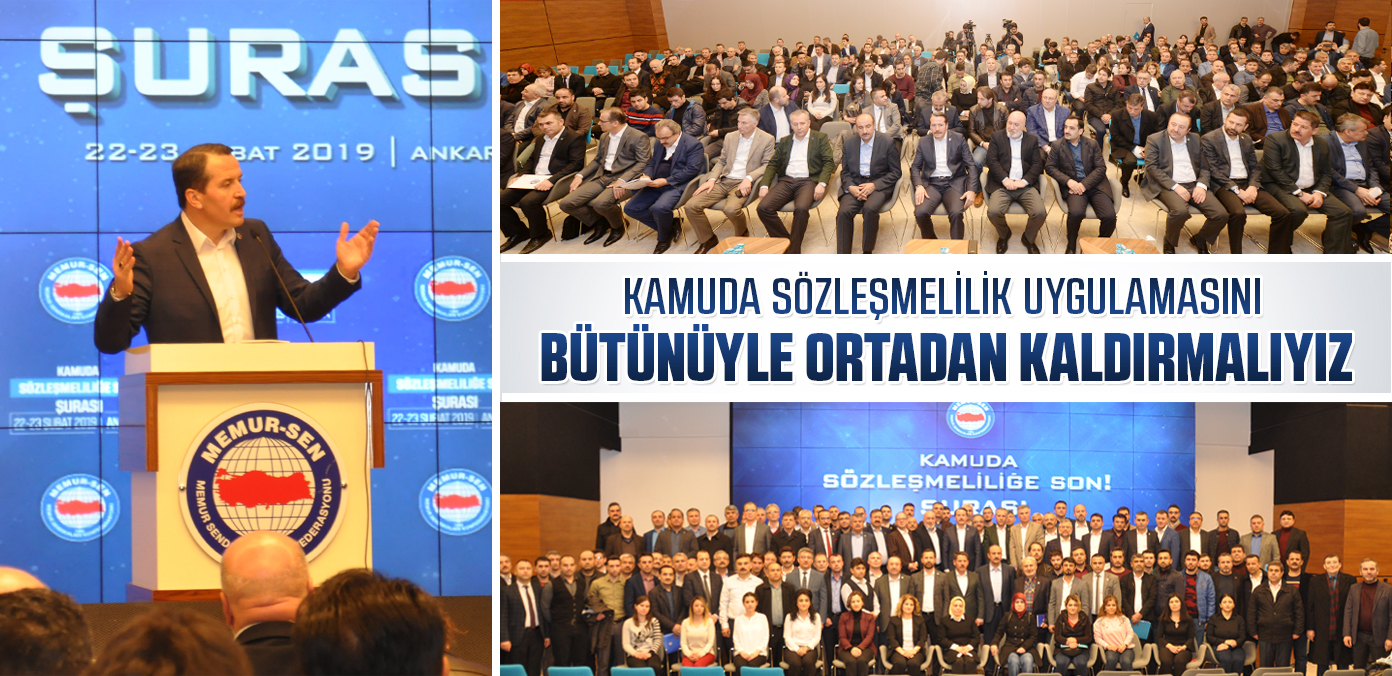 Kamuda sözleşmelilik uygulamasını bütünüyle ortadan kaldırmalıyız
