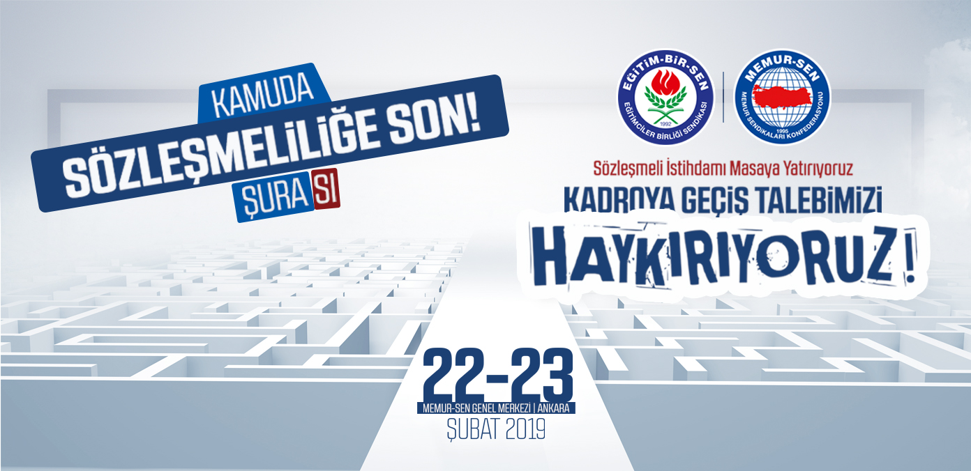 Memur-Sen'den 'Kamuda Sözleşmeliliğe Son' şûrası