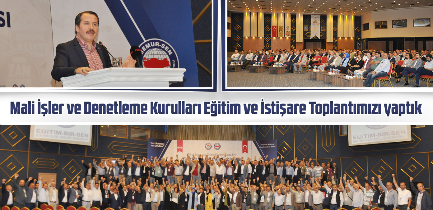 Mali İşler ve Denetleme Kurulları Eğitim ve İstişare Toplantımızı yaptık