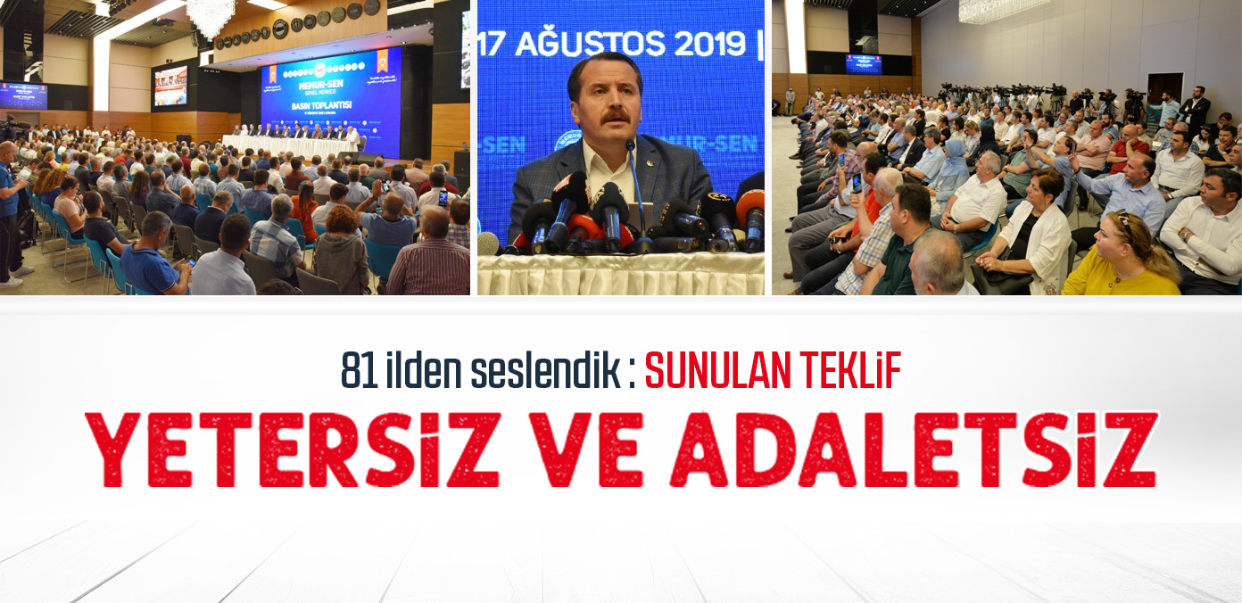 81 ilden seslendik: Sunulan teklif yetersiz ve adaletsiz
