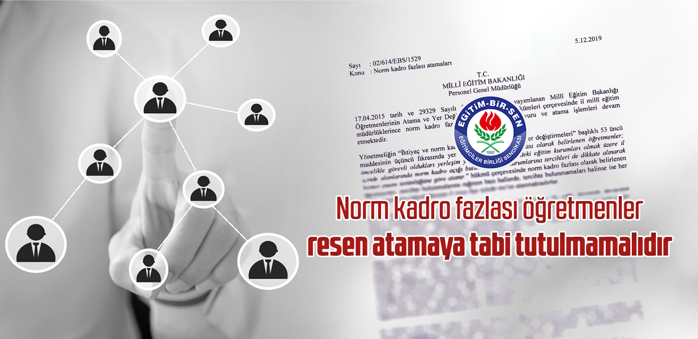Norm kadro fazlası öğretmenler resen atamaya tabi tutulmamalıdır