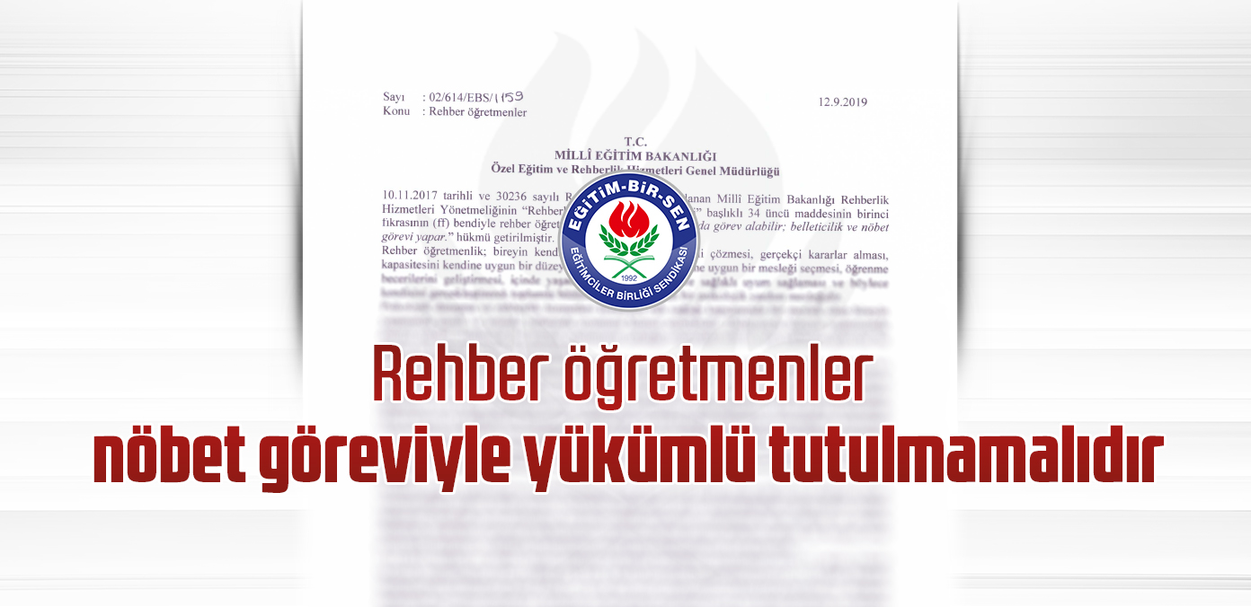 Rehber öğretmenler nöbet göreviyle yükümlü tutulmamalıdır