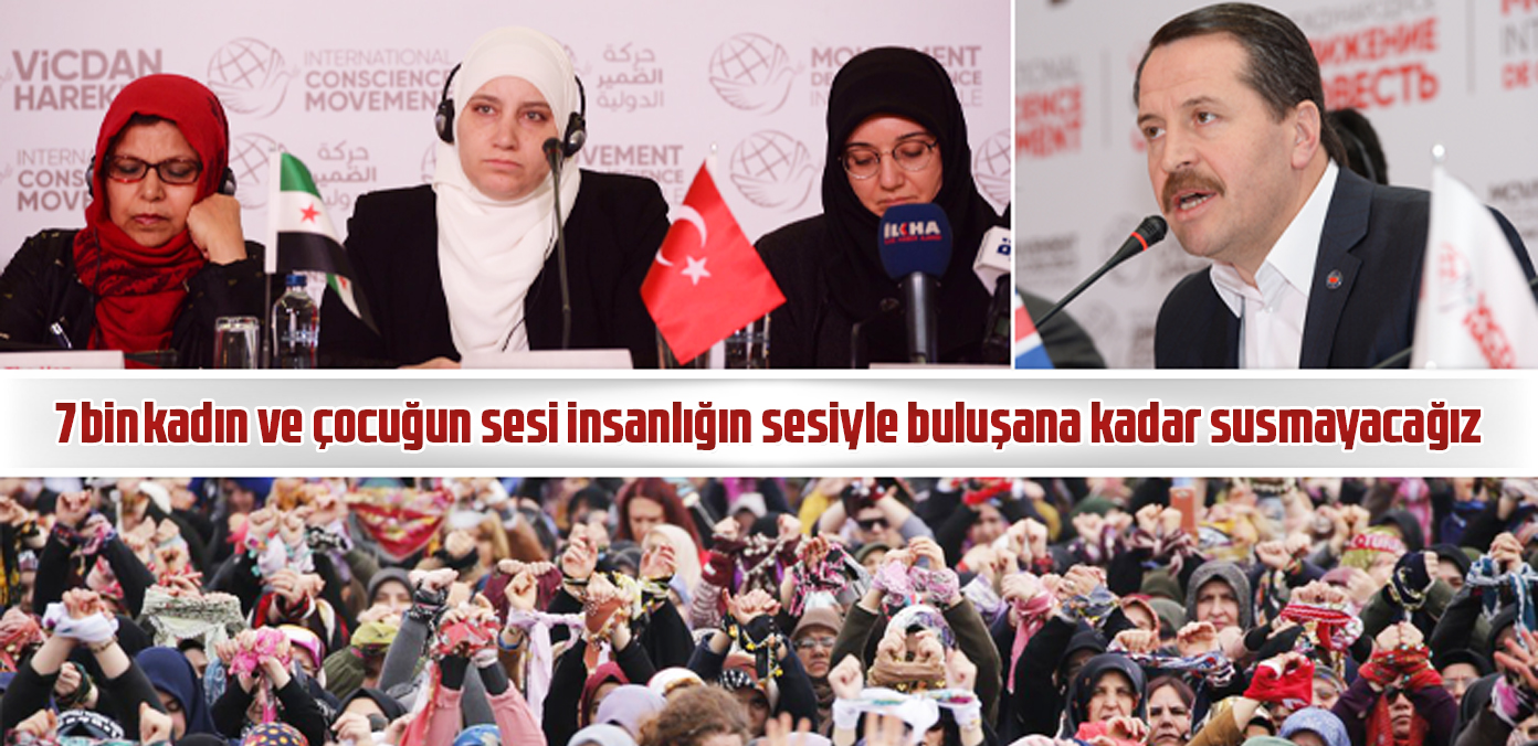 7 bin kadın ve çocuğun sesi insanlığın sesiyle buluşana kadar susmayacağız