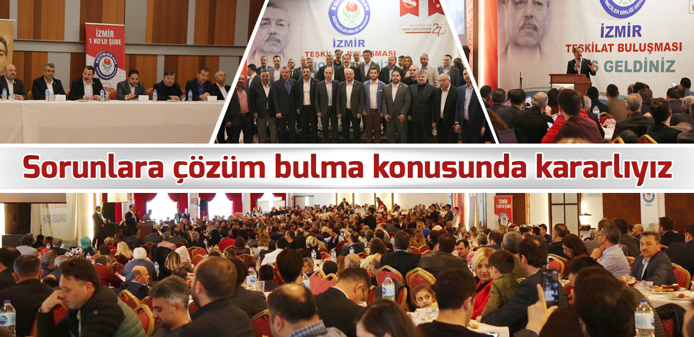 Sorunlara çözüm bulma konusunda kararlıyız