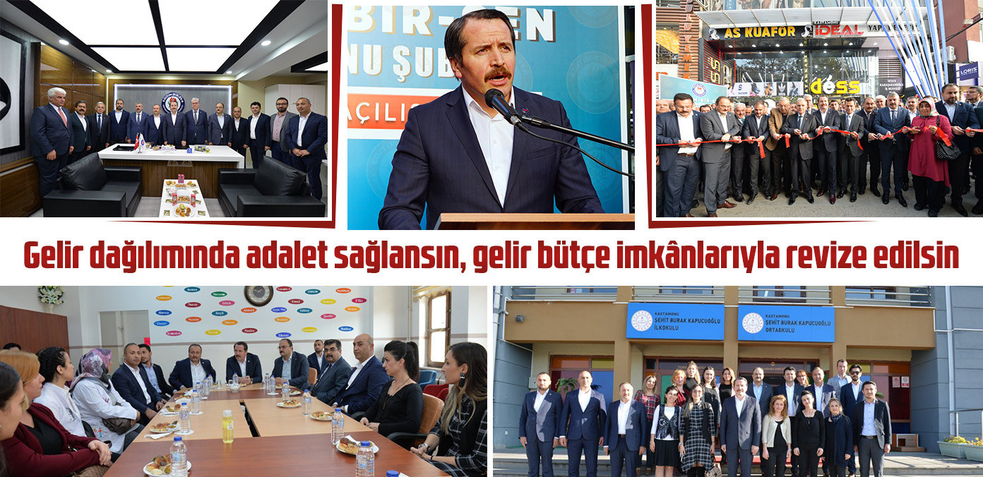 Gelir dağılımında adalet sağlansın, gelir bütçe imkânlarıyla revize edilsin