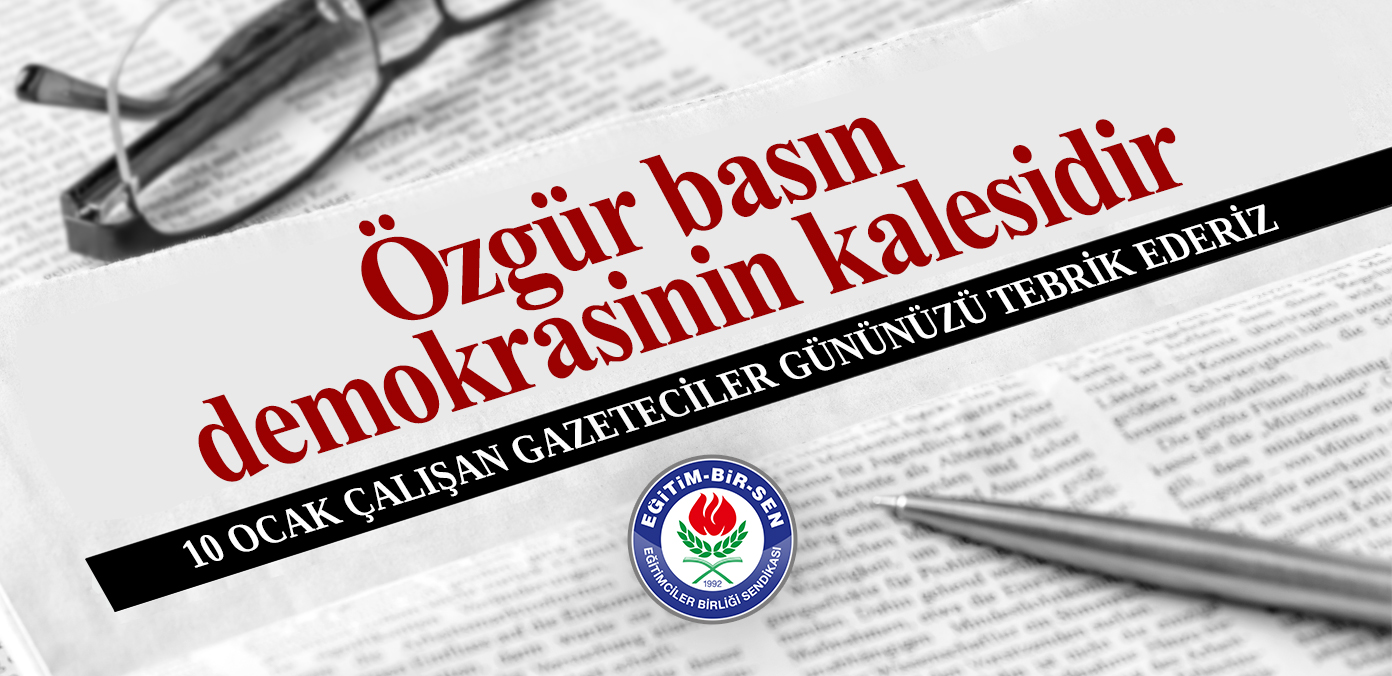 Özgür basın demokrasinin kalesidir