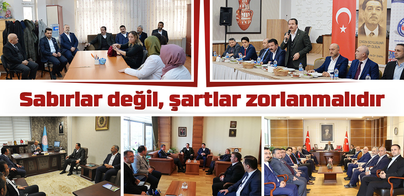 Sabırlar değil, şartlar zorlanmalıdır