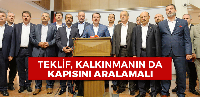 Teklif, kalkınmanın da kapısını aralamalı  