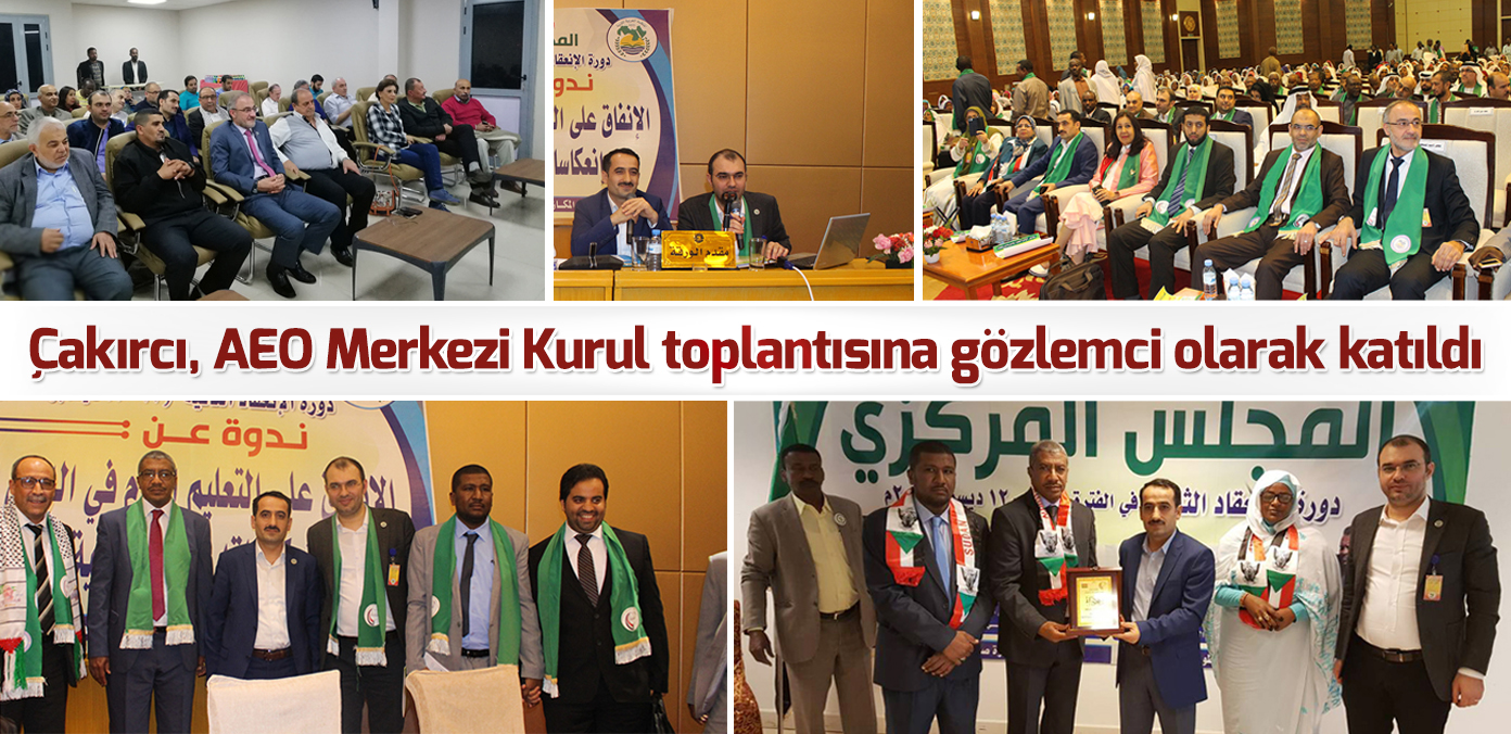 Çakırcı, AEO Merkezi Kurul toplantısına gözlemci olarak katıldı