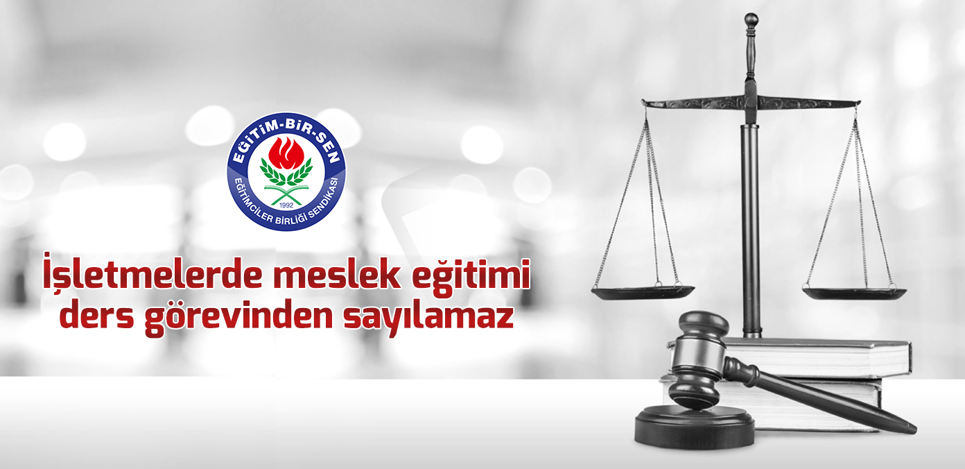 İşletmelerde meslek eğitimi ders görevinden sayılamaz