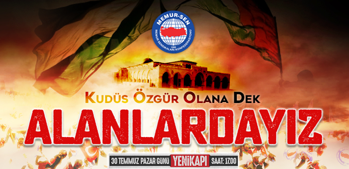 Memur-Sen Büyük Kudüs Mitingi'ne katılacak