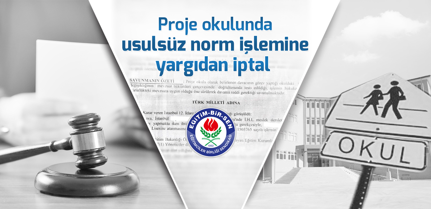 Proje okulunda usulsüz norm işlemine yargıdan iptal
