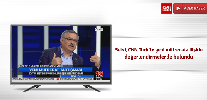 Selvi, CNN Türk'te yeni müfredata ilişkin değerlendirmelerde bulundu
