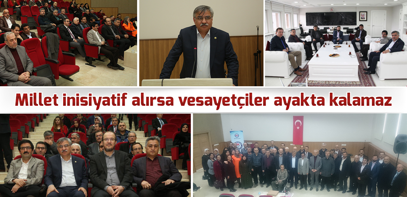 Millet inisiyatif alırsa vesayetçiler ayakta kalamaz