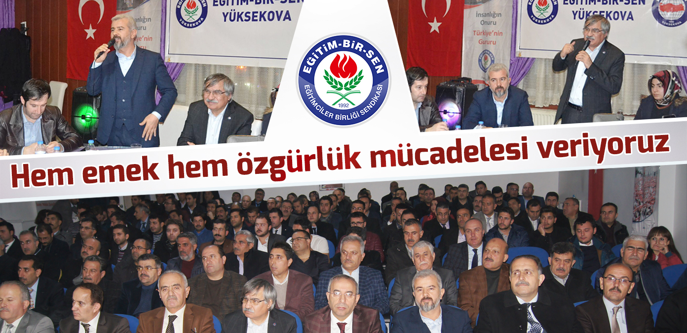 Hem emek hem özgürlük mücadelesi veriyoruz