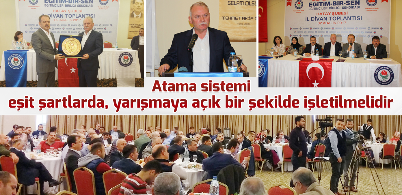 Atama sistemi eşit şartlarda, yarışmaya açık bir şekilde işletilmelidir
