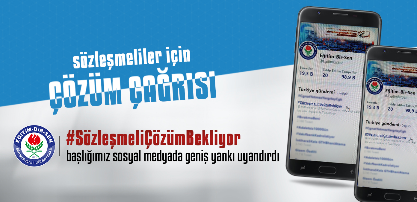 #SözleşmeliÇözümBekliyor başlığımız sosyal medyada geniş yankı uyandırdı