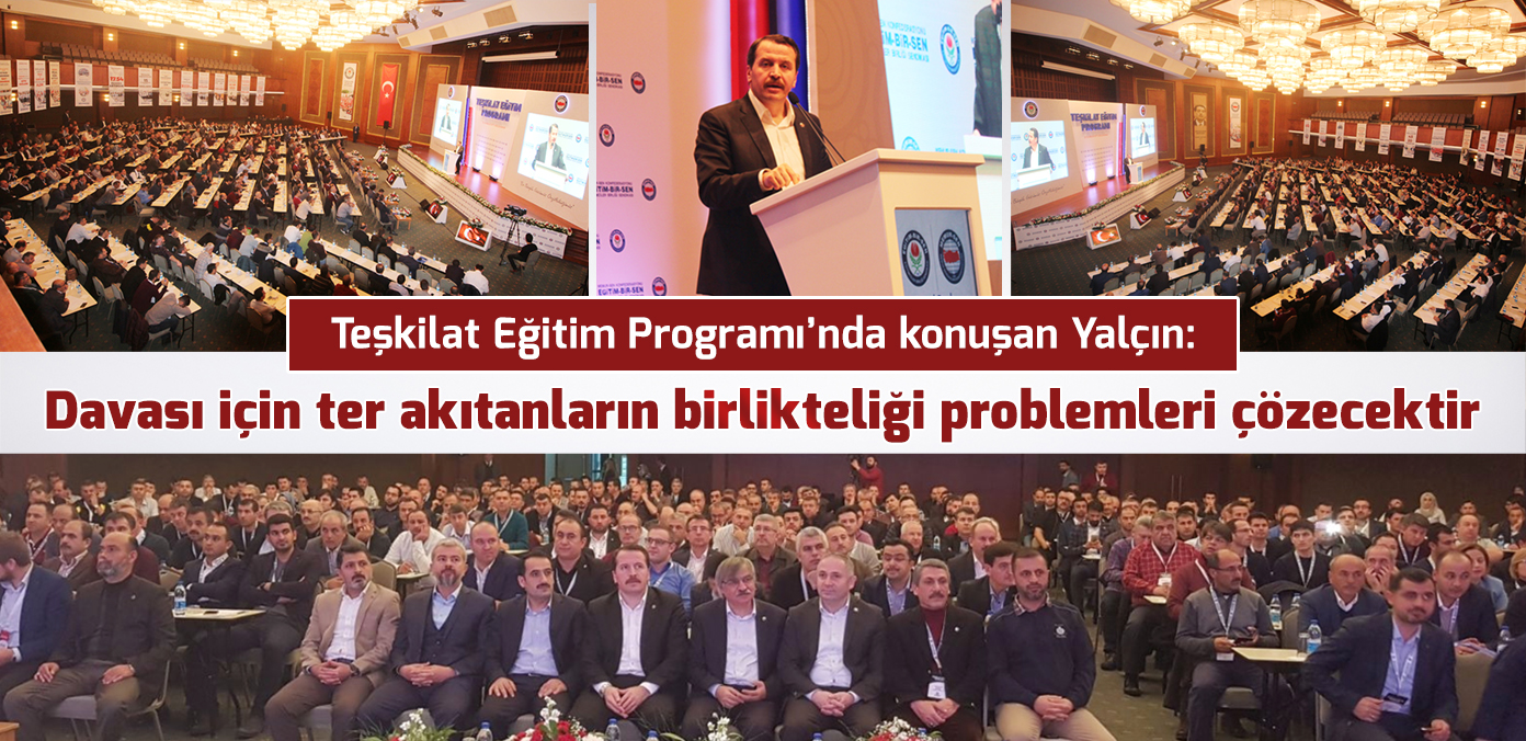 Davası için ter akıtanların birlikteliği problemleri çözecektir