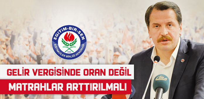 Gelir vergisinde oran değil matrahlar arttırılmalı