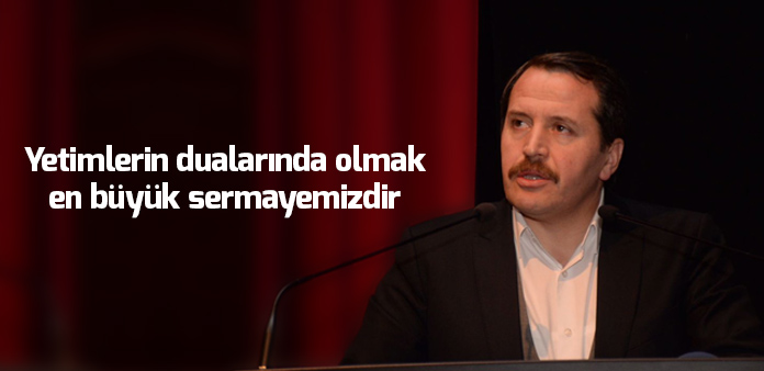 Yetimlerin dualarında olmak en büyük sermayemizdir