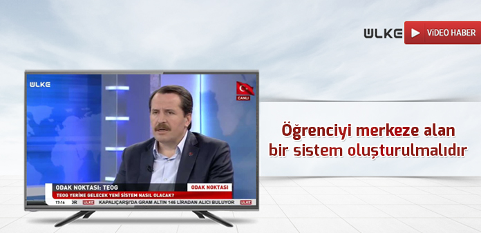 Öğrenciyi merkeze alan bir sistem oluşturulmalıdır