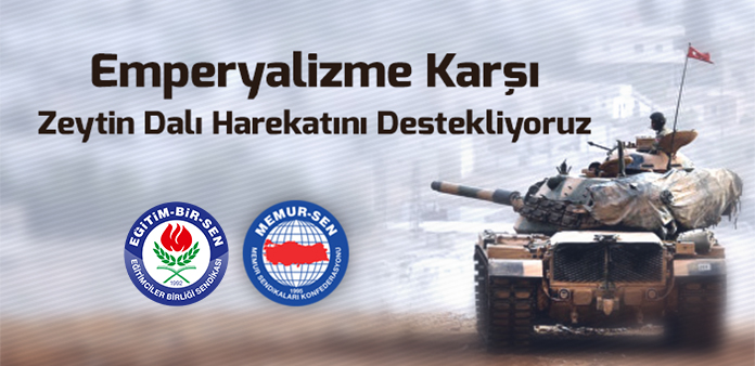 Emperyalizme karşı Zeytin Dalı Harekatını destekliyoruz