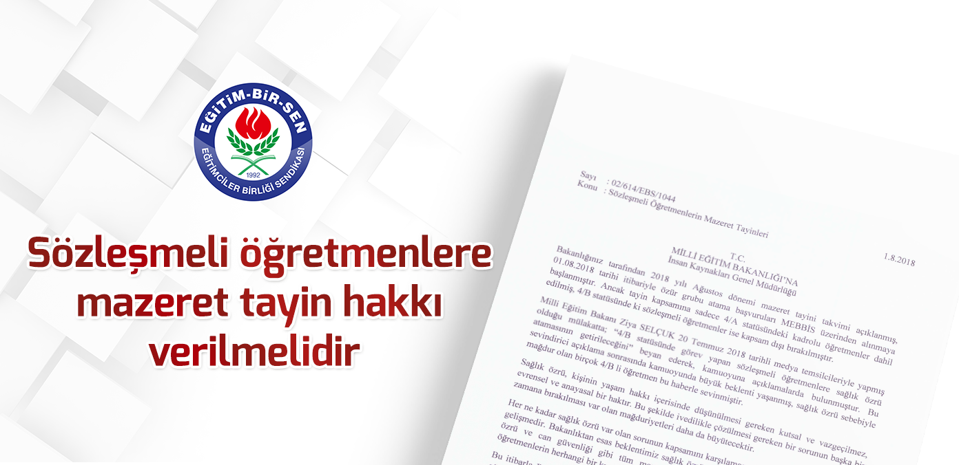 Sözleşmeli öğretmenlere mazeret tayin hakkı verilmelidir 