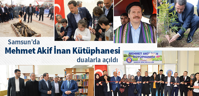 Samsun'da Mehmet Akif İnan Kütüphanesi dualarla açıldı 
