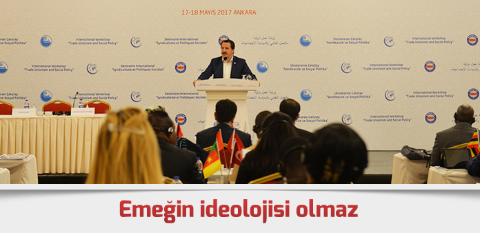 Emeğin ideolojisi olmaz 